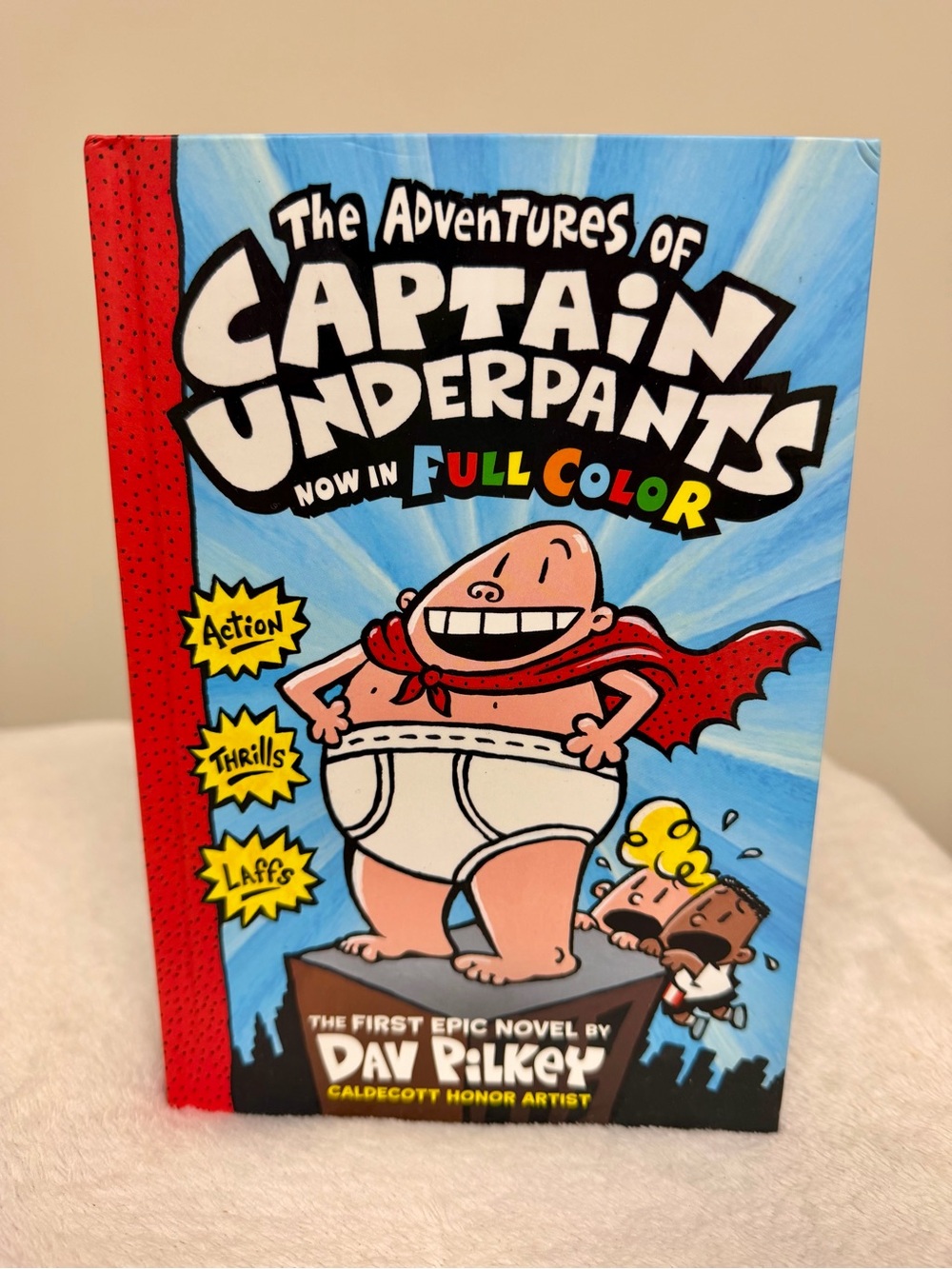 Captain Underpants Now in Full Color by Dav Pilkey